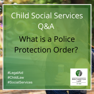 What is a Police Protection Order