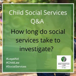 How long do social services take to investigate